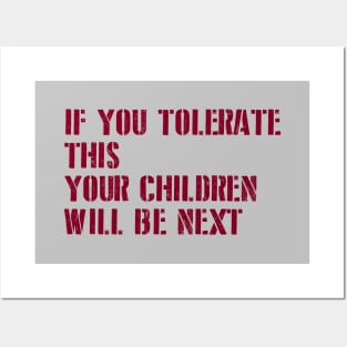 If You Tolerate This, stencil, burgundy Posters and Art